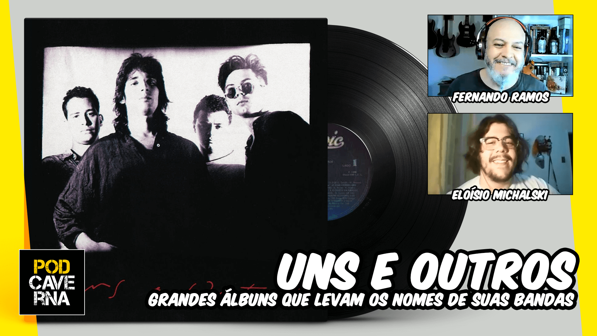 Uns e Outros | Grandes álbuns que levam os nomes de suas bandas