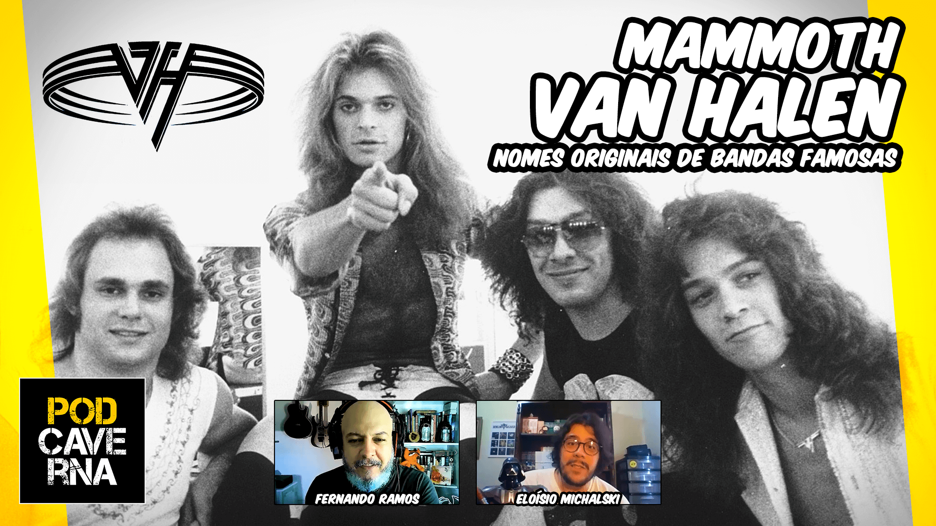 Mammoth | Van Halen – Nomes originais de bandas famosas