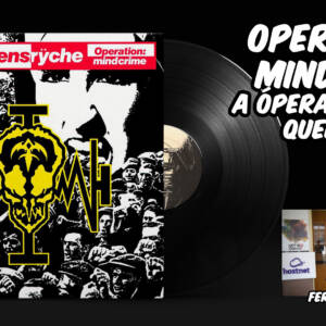 Operation: mindcrime – A ópera rock do Queensrÿche