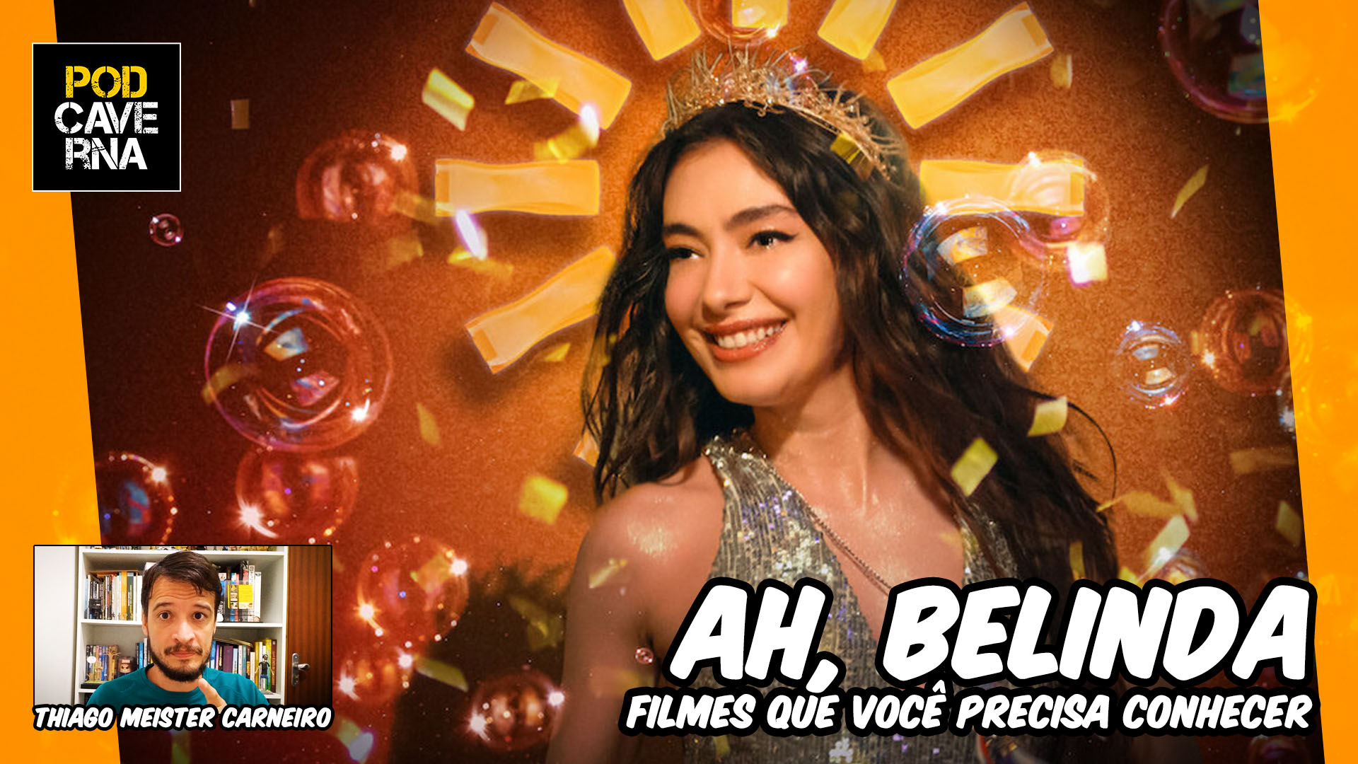 Ah, Belinda | Filmes que você precisa conhecer